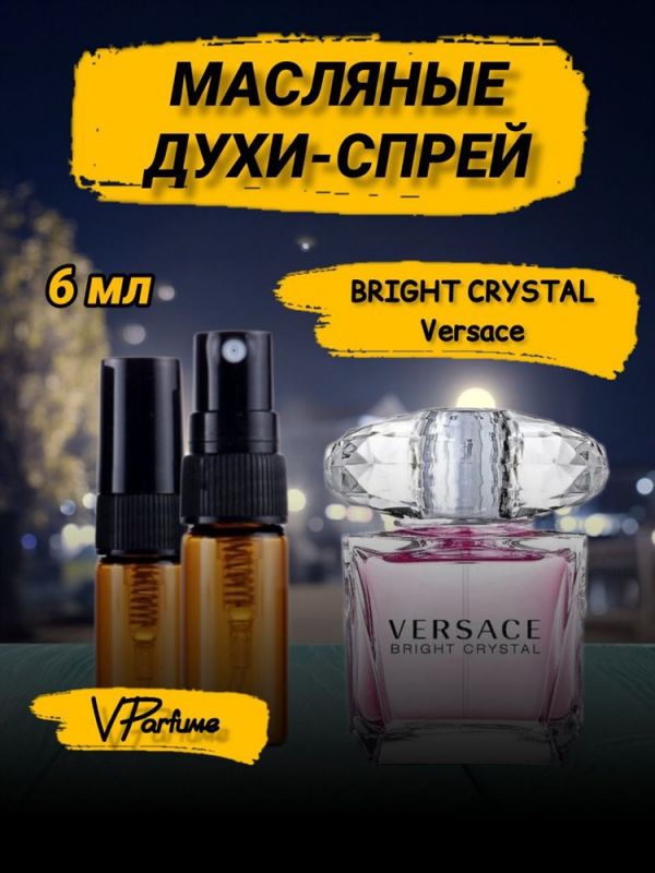 Versace bright crystal oil perfume spray Versace (6 ml)